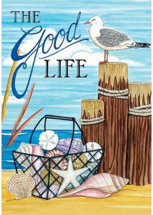 The Good Life Flag | Nautical, Bird, Inspirational, Lawn, Cool, Flags