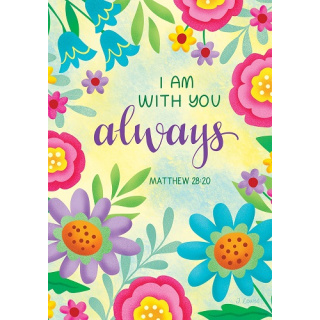 With You Always Flag | Inspirational Flags | Double Sided Flags